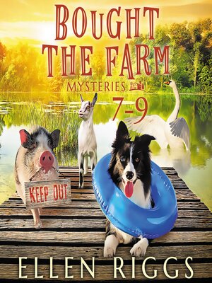 cover image of Bought the Farm Mysteries Books 7-9